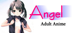 Angel -Adult Anime-